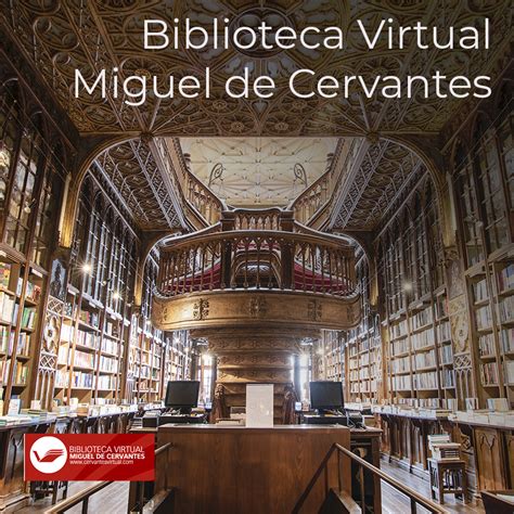 biblioteca virtual miguel de cervantes|More.